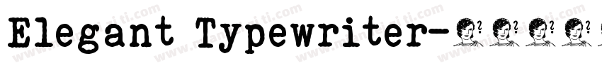 Elegant Typewriter字体转换